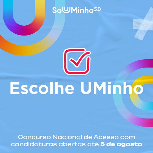 Imagem com texto 'Escolhe UMinho'