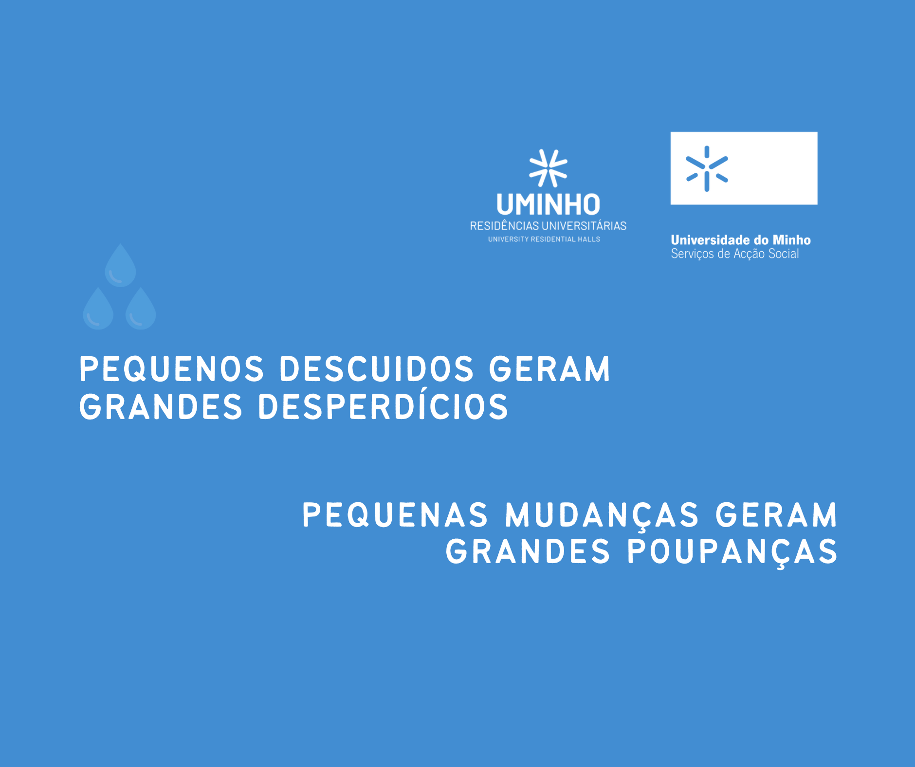 A imagem pode conter: Dia, Água, Mundial, sensibilização nas residências universitárias