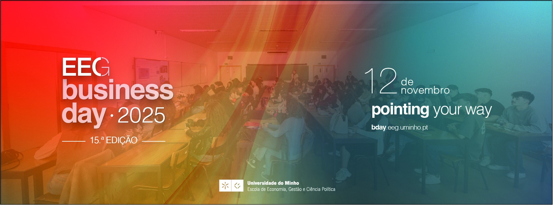 A imagem pode conter: Business, &#8220;EEG Business Day&#8221;, a alunos da UMinho, a conhecer 24 organiza&#231;&#245;es